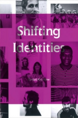 Knjiga Shifting Identities Christoph Becker