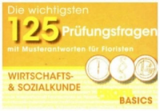 Buch Die wichtigsten 125 Prüfungsfragen: Wirtschafts- & Sozialkunde 