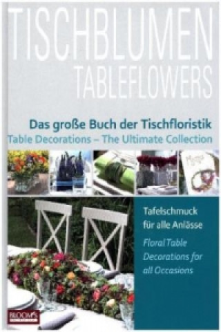 Kniha Tischblumen / Tableflowers 