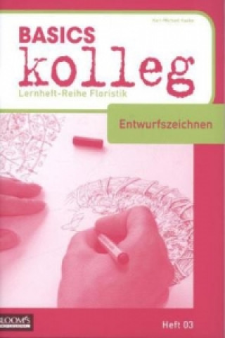 Kniha BASICS kolleg, Entwurfszeichnen Karl-Michael Haake