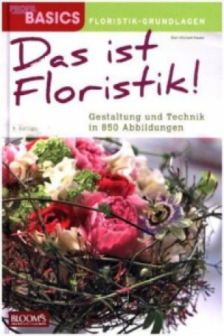 Könyv Das ist Floristik Karl-Michael Haake