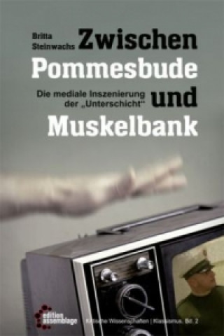 Buch Zwischen Pommesbude und Muskelbank Britta Steinwachs