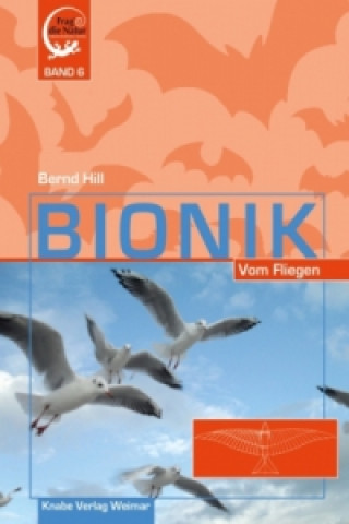 Knjiga Bionik - Vom Fliegen Bernd Hill
