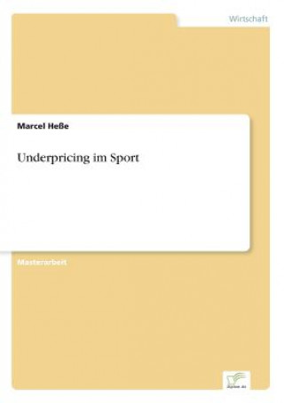 Kniha Underpricing im Sport Marcel Hesse