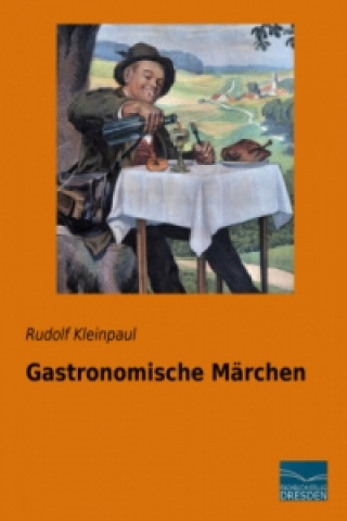 Carte Gastronomische Märchen Rudolf Kleinpaul