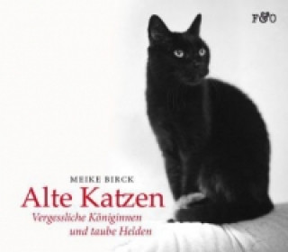 Libro Alte Katzen Meike Birck