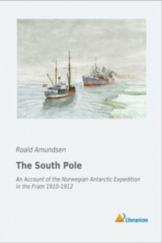 Carte The South Pole Roald Amundsen