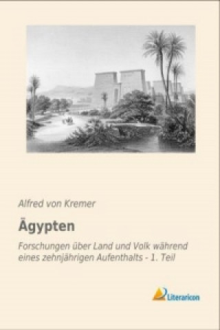 Kniha Ägypten Alfred von Kremer