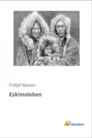 Knjiga Eskimoleben Fridtjof Nansen