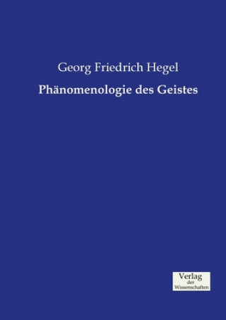Книга Phanomenologie des Geistes Georg Friedrich Hegel