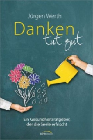 Book Danken tut gut Jürgen Werth