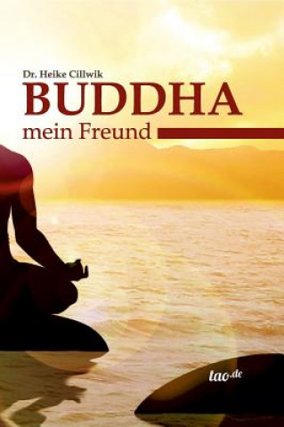 Carte Buddha, mein Freund Heike Dr. Cillwik