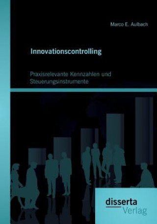 Książka Innovationscontrolling Marco E. Aulbach