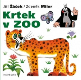 Book Krtek v ZOO Zdeněk Miler