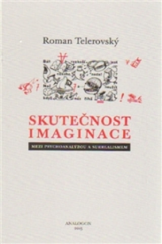 Книга Skutečnost imaginace Roman Telerovský
