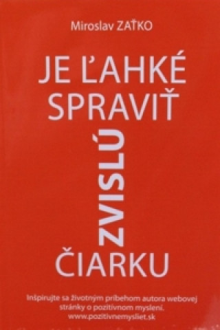 Könyv Je ľahké spraviť zvislú čiarku Miroslav Zaťko