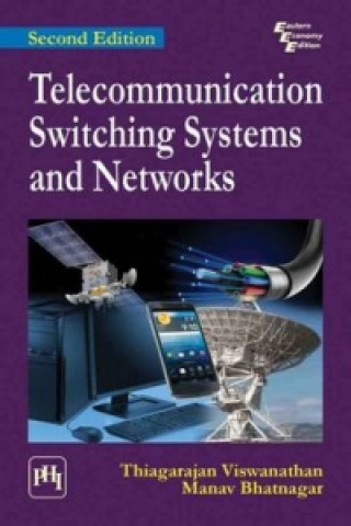 Kniha Telecommunication Switching Systems And Networks Thiagarajan Viswanathan