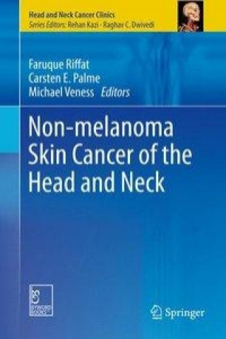 Kniha Non-melanoma Skin Cancer of the Head and Neck RIFFAT  FARUQUE