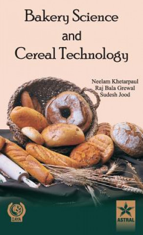 Könyv Bakery Science and Cereal Technology Neelam Khetarpaul
