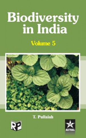 Könyv Biodiversity in India Vol. 5 T. Pullaiah