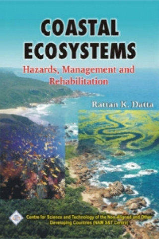 Carte Coastal Ecosystems: Hazards Management and Rehabilitation/Nam S&t Centre Ratan K. Datta