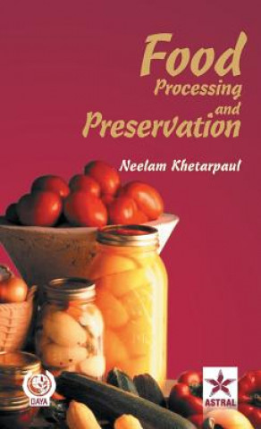 Carte Food Processing and Preservation Neelam Khetarpaul
