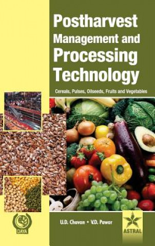 Knjiga Postharvest Management and Processing Technology U. D. Chavan