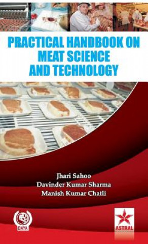 Kniha Practical Handbook on Meat Science and Technology Jhari Sahoo