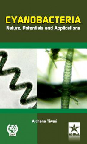 Carte Cyanobacteria Nature, Potentials and Applications Archna Tiwari