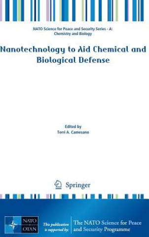 Könyv Nanotechnology to Aid Chemical and Biological Defense Terri Camesano