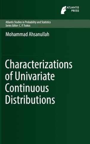 Könyv Characterizations of Univariate Continuous Distributions Mohammad Ahsanullah