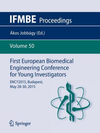Książka First European Biomedical Engineering Conference for Young Investigators Ákos Jobbágy