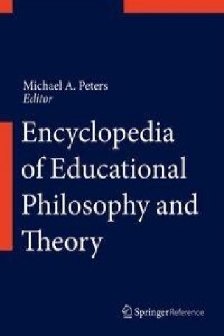 Kniha Encyclopedia of Educational Philosophy and Theory PETERS  MICHAEL