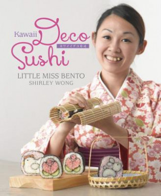 Kniha Kawaii Deco Sushi Shirley Wong