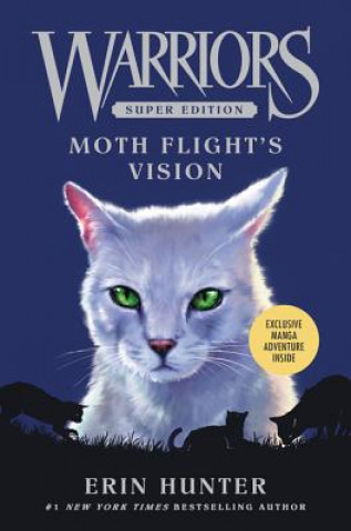 Carte Warriors Super Edition: Moth Flight's Vision Erin Hunter