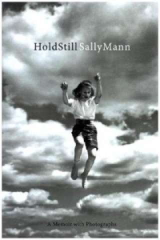 Kniha Hold Still Sally Mann