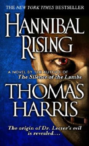 Könyv Hannibal Rising Thomas Harris