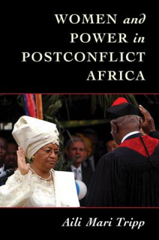 Książka Women and Power in Postconflict Africa Aili Tripp