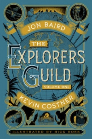 Kniha Explorers Guild Kevin Costner