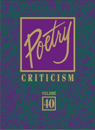 Carte Poetry Criticism, Volume 159 Lawrence J. Trudeau