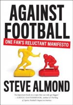 Könyv Against Football Steve Almond
