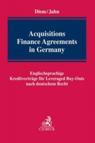 Kniha Acquisition Finance Agreements in Germany Andreas Diem