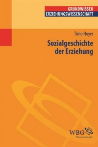 Buch Sozialgeschichte der Erziehung Timo Hoyer