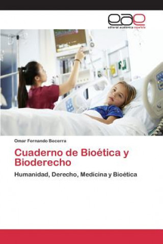 Könyv Cuaderno de Bioetica y Bioderecho Becerra Omar Fernando