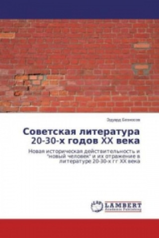 Book Sovetskaya literatura 20-30-h godov XX veka Jeduard Beznosov