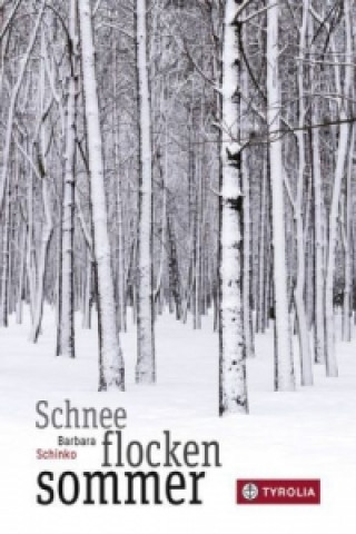 Livre Schneeflockensommer Barbara Schinko