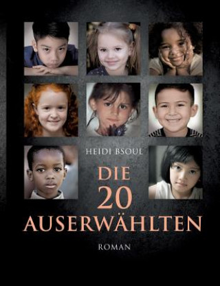 Livre Die 20 Auserwahlten Heidi Bsoul