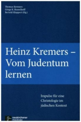 Książka Heinz Kremers - Vom Judentum lernen Thomas Kremers