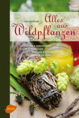 Libro Alles aus Wildpflanzen Coco Burckhardt