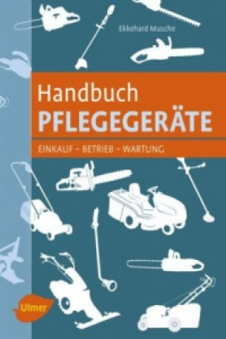 Книга Handbuch Pflegegeräte Ekkehard Musche